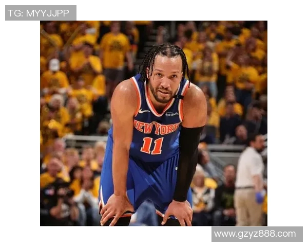 尼克斯黑马之谜揭晓布伦森与OG组合成联盟最高净效率组合